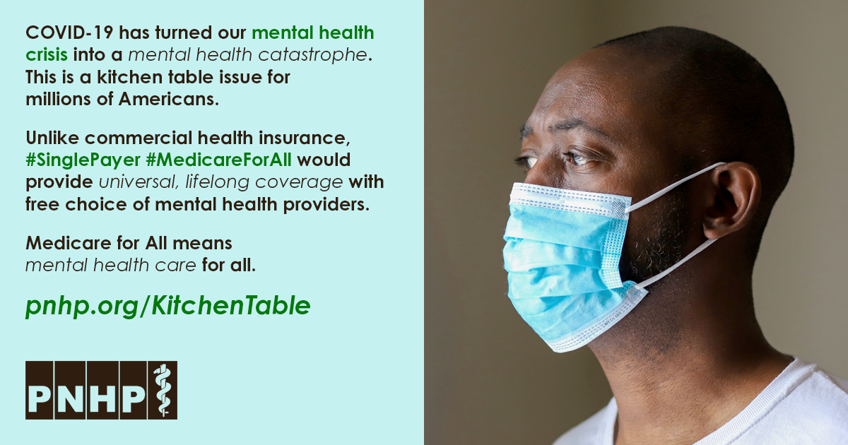 Kitchen Table Campaign Mental Health Care Pnhp